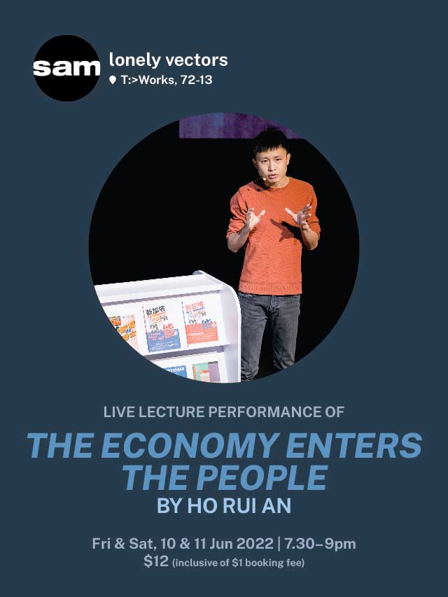 Live lecture performance of The Economy Enters the People by Ho Rui An