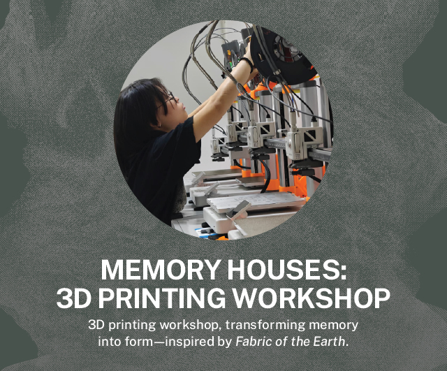 Memory Houses: 3D Printing Workshop (with ALT TAB, Bagus Pandega) 