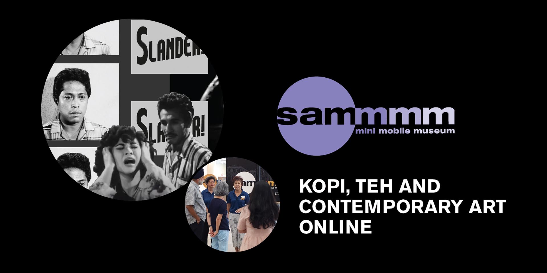 Kopi, Teh and Contemporary Art Online | Films and Histories 