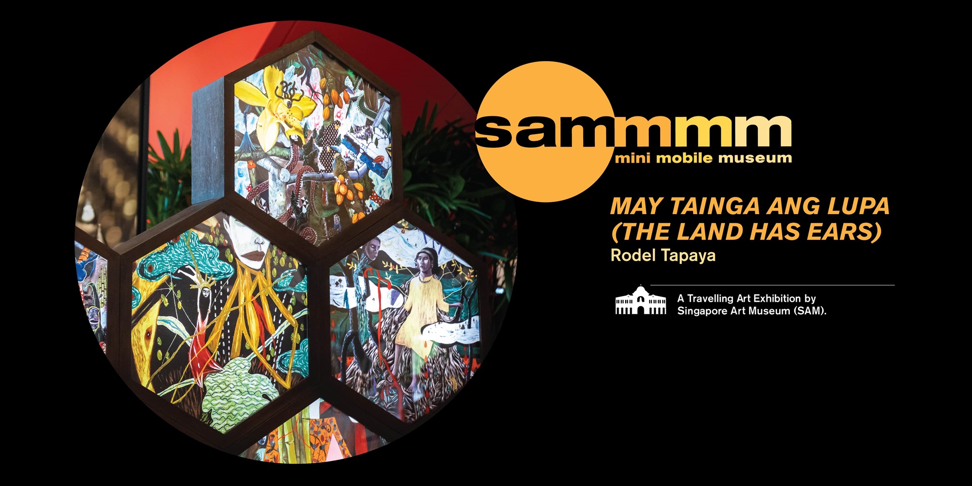 SAM Mini Mobile Museum: 'May Tainga ang Lupa (The Land has Ears)' by Rodel Tapaya