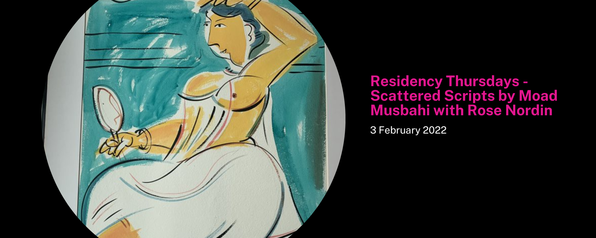 Residency Thursday with Moad Musbahi, Scattered Scripts