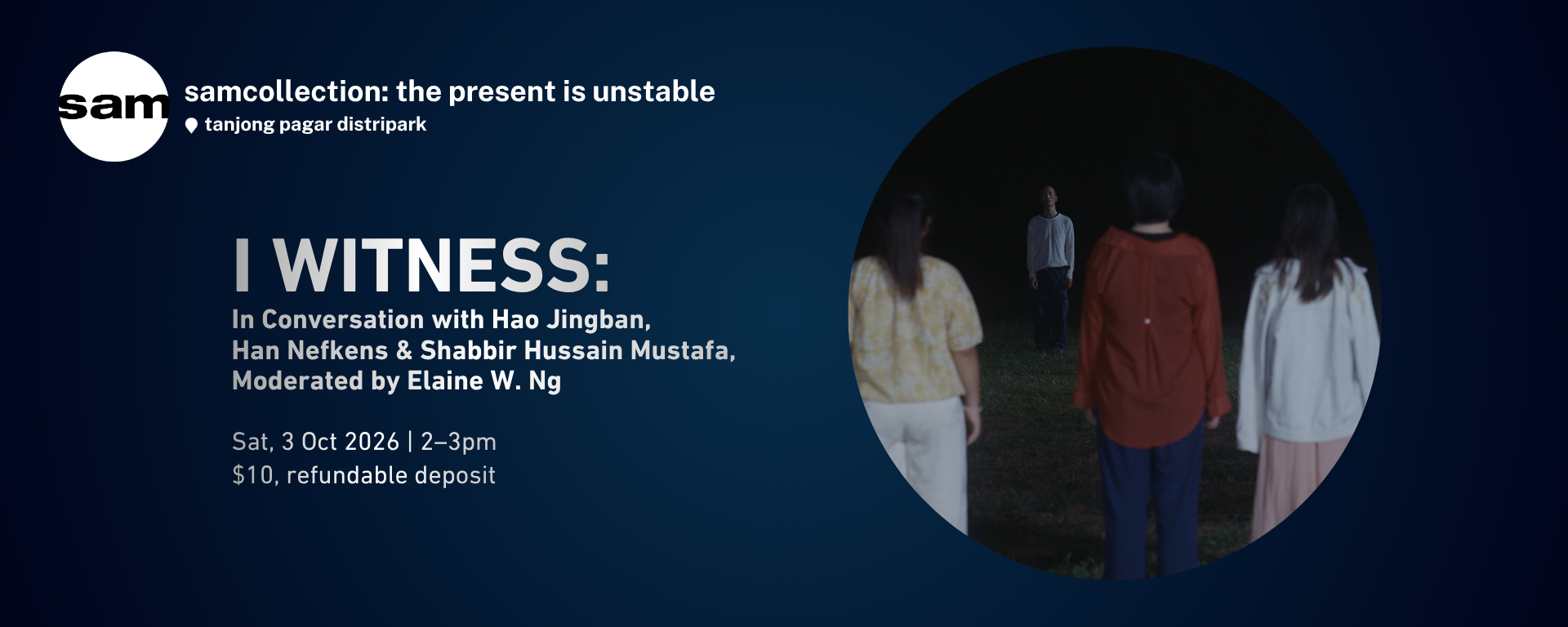 I Witness: In Conversation with Hao Jingban, Han Nefkens and Shabbir Hussain Mustafa, Moderated by Elaine W. Ng