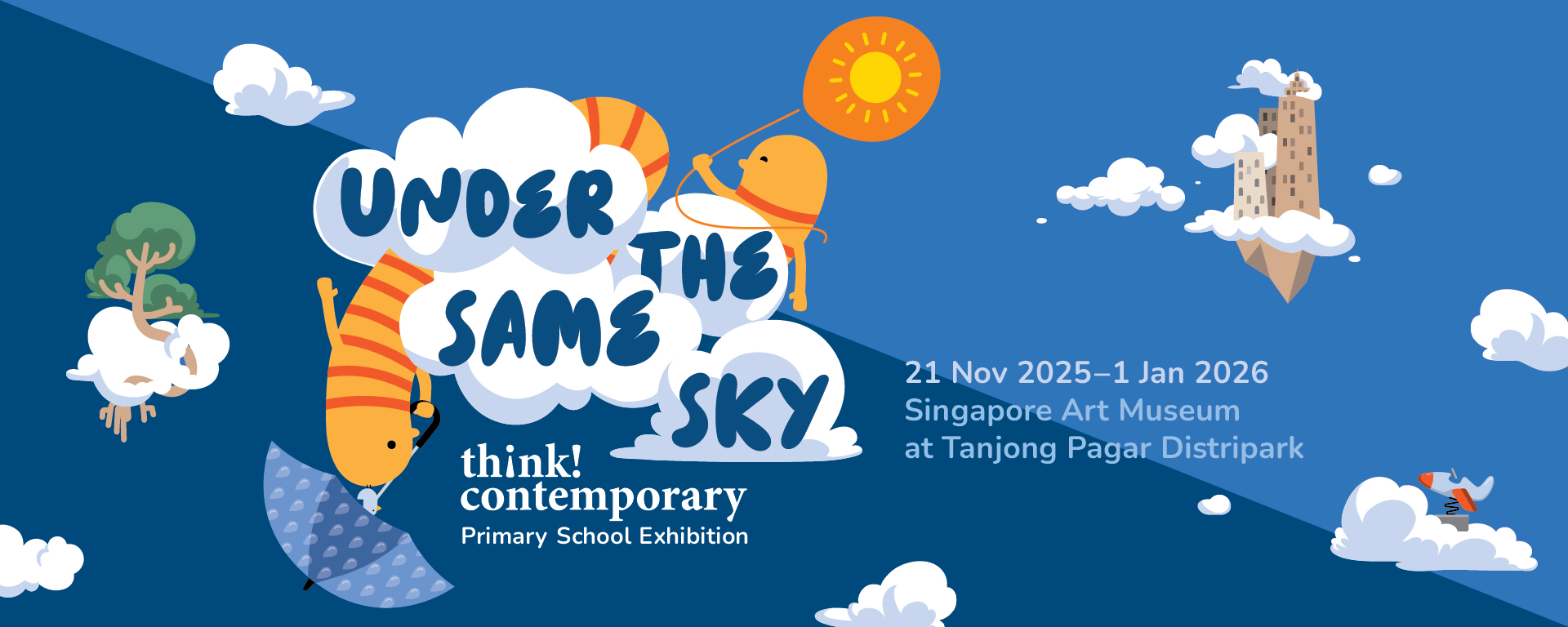 Under the Same Sky: A Think! Contemporary Primary School Exhibition