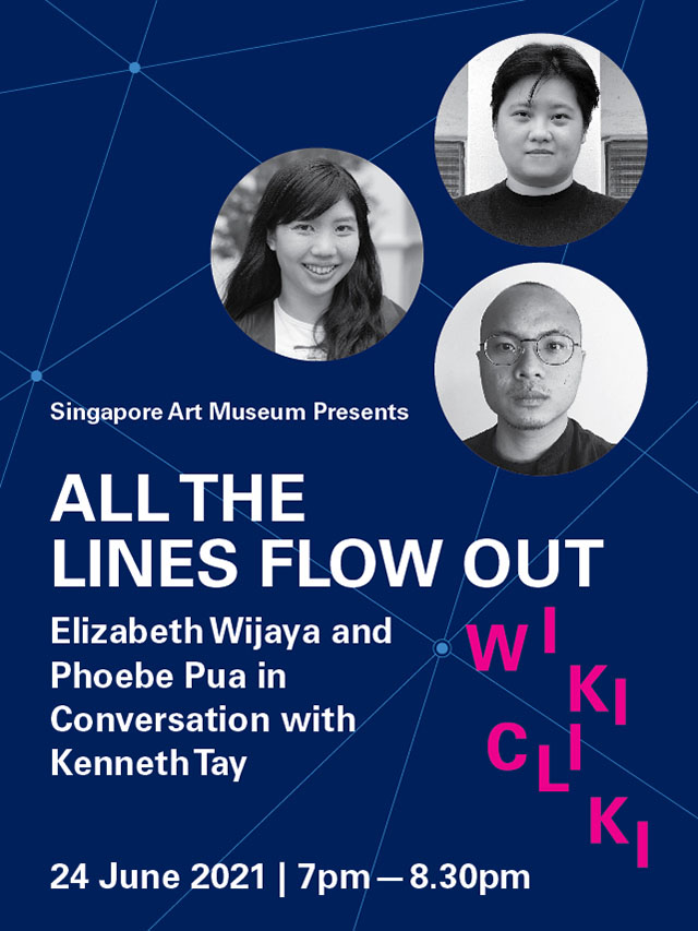 All the Lines Flow Out: Elizabeth Wijaya and Phoebe Pua in Conversation with Kenneth Tay