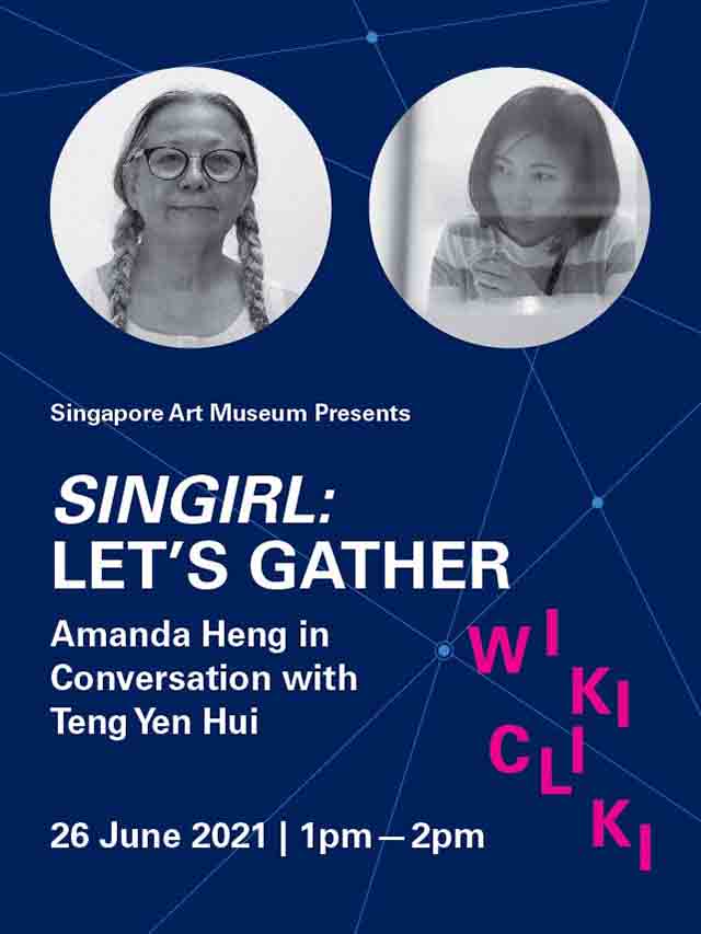 Singirl: Let’s Gather – Amanda Heng in Conversation with Teng Yen Hui