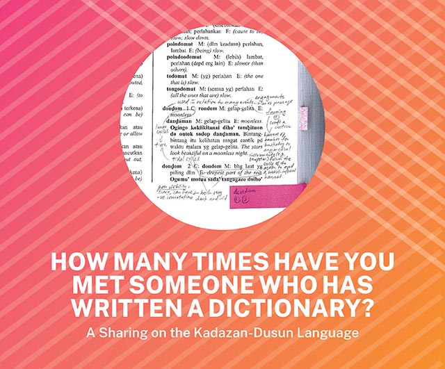 ​​How many times have you met someone who has written a dictionary?:  A Sharing on the Kadazan-Dusun Language​ 